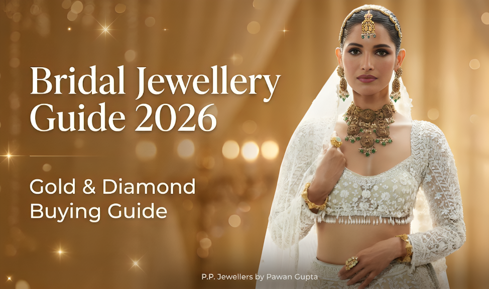 The Ultimate Gold & Diamond Buying Guide for Brides & Families